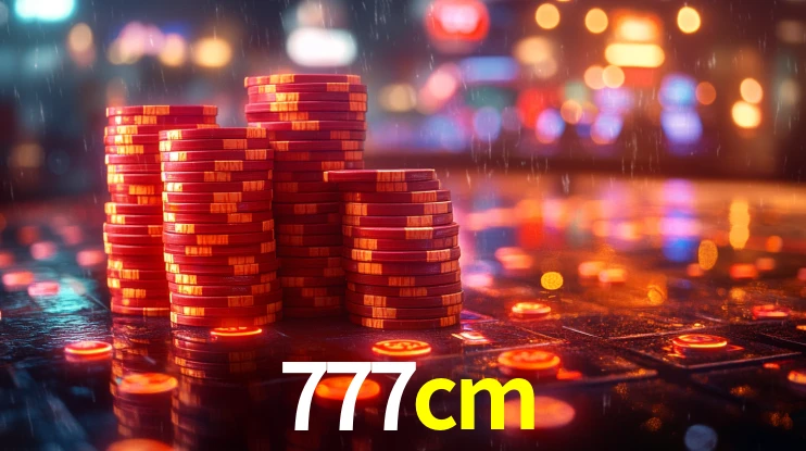 Explore as vantagens do 777cm: serviço profissional e confiabilidade